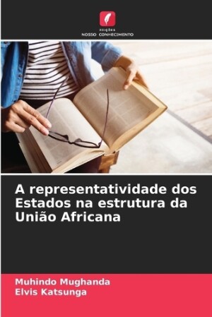 representatividade dos Estados na estrutura da União Africana