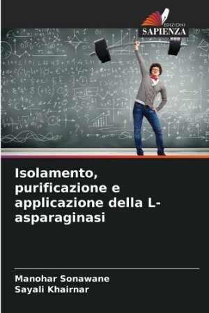 Isolamento, purificazione e applicazione della L-asparaginasi