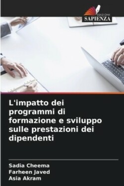 L'impatto dei programmi di formazione e sviluppo sulle prestazioni dei dipendenti