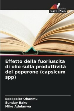 Effetto della fuoriuscita di olio sulla produttività del peperone (capsicum spp)