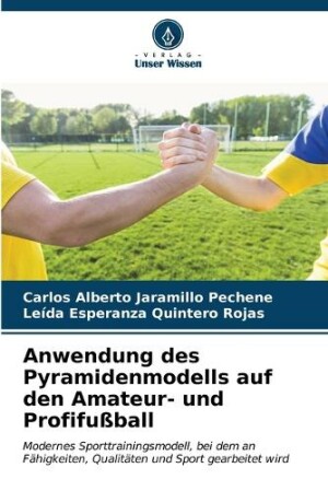 Anwendung des Pyramidenmodells auf den Amateur- und Profifu�ball