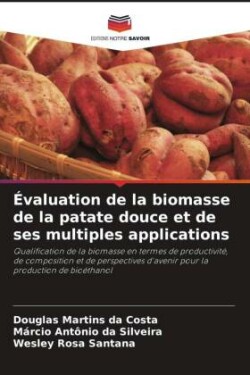 �valuation de la biomasse de la patate douce et de ses multiples applications