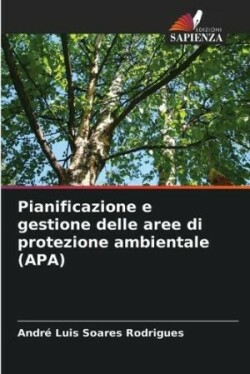 Pianificazione e gestione delle aree di protezione ambientale (APA)