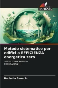 Metodo sistematico per edifici a EFFICIENZA energetica zero