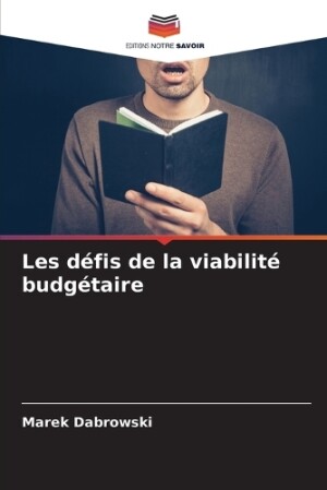 Les défis de la viabilité budgétaire