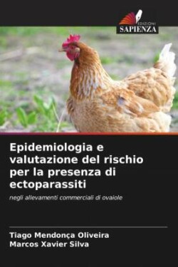 Epidemiologia e valutazione del rischio per la presenza di ectoparassiti