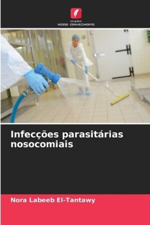 Infecções parasitárias nosocomiais