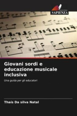 Giovani sordi e educazione musicale inclusiva