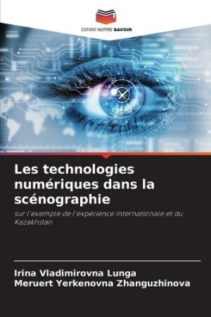 Les technologies num�riques dans la sc�nographie