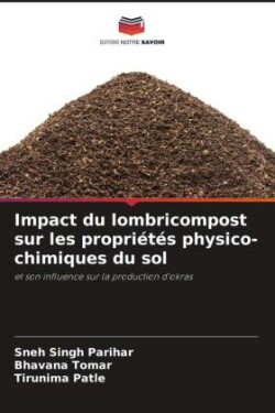 Impact du lombricompost sur les propriétés physico-chimiques du sol