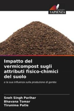 Impatto del vermicompost sugli attributi fisico-chimici del suolo