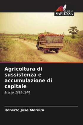 Agricoltura di sussistenza e accumulazione di capitale