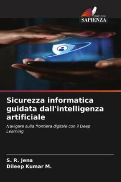 Sicurezza informatica guidata dall'intelligenza artificiale