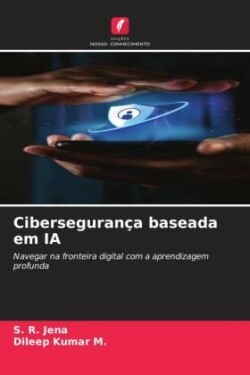 Cibersegurança baseada em IA