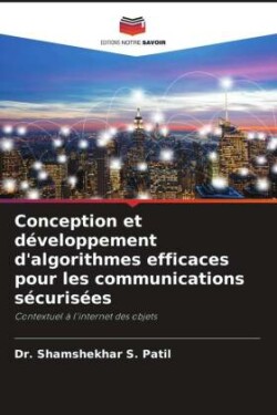 Conception et développement d'algorithmes efficaces pour les communications sécurisées