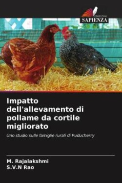 Impatto dell'allevamento di pollame da cortile migliorato