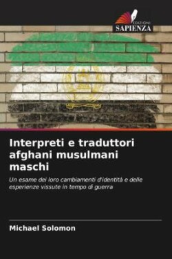 Interpreti e traduttori afghani musulmani maschi