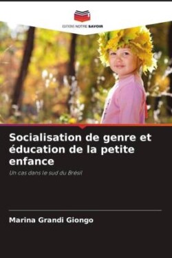 Socialisation de genre et éducation de la petite enfance