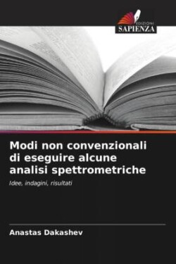 Modi non convenzionali di eseguire alcune analisi spettrometriche