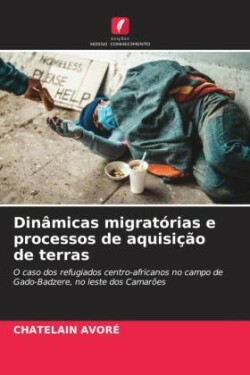 Dinâmicas migratórias e processos de aquisição de terras