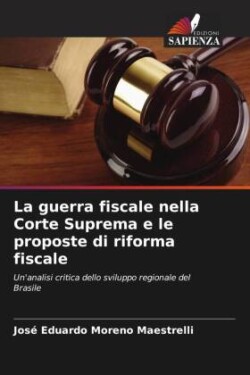 guerra fiscale nella Corte Suprema e le proposte di riforma fiscale