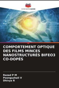 Comportement Optique Des Films Minces Nanostructur�s Bifeo3 Co-Dop�s