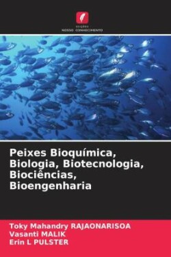 Peixes Bioqu�mica, Biologia, Biotecnologia, Bioci�ncias, Bioengenharia