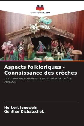 Aspects folkloriques - Connaissance des cr�ches
