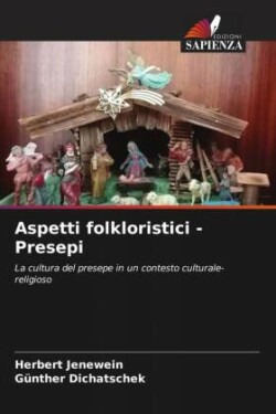 Aspetti folkloristici - Presepi