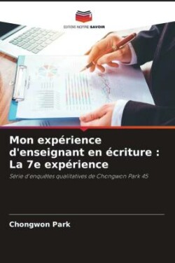 Mon exp�rience d'enseignant en �criture