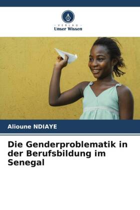 Genderproblematik in der Berufsbildung im Senegal