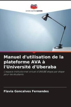 Manuel d'utilisation de la plateforme AVA � l'Universit� d'Uberaba