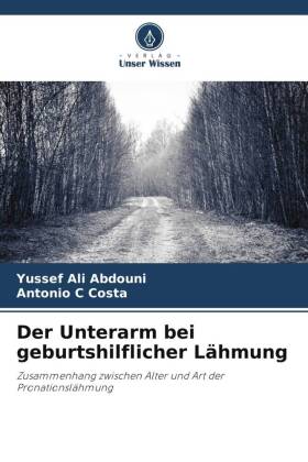 Unterarm bei geburtshilflicher Lähmung