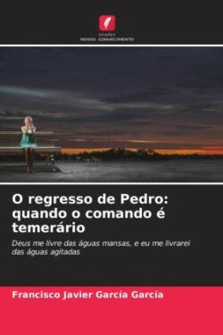 O regresso de Pedro