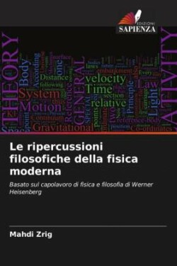 ripercussioni filosofiche della fisica moderna