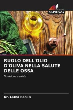 Ruolo Dell'olio d'Oliva Nella Salute Delle Ossa