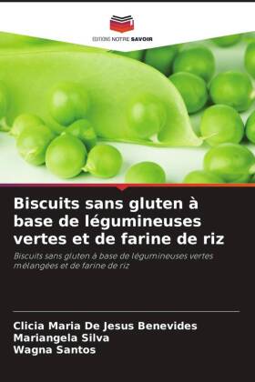 Biscuits sans gluten � base de l�gumineuses vertes et de farine de riz
