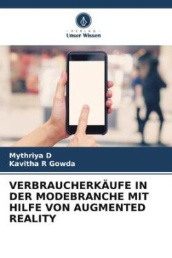 Verbraucherkäufe in Der Modebranche Mit Hilfe Von Augmented Reality