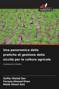 panoramica delle pratiche di gestione della siccit� per le colture agricole