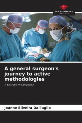 general surgeon's journey to active methodologies