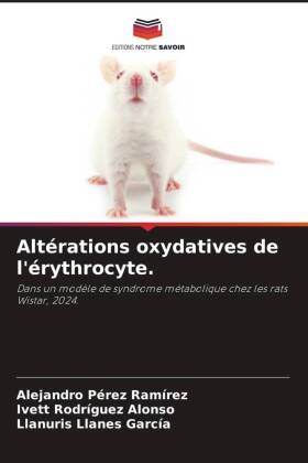 Alt�rations oxydatives de l'�rythrocyte.