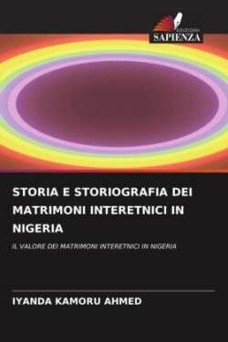 Storia E Storiografia Dei Matrimoni Interetnici in Nigeria