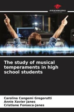 study of musical temperaments in high school students