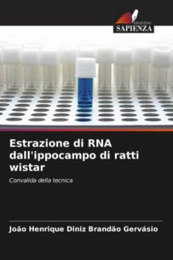 Estrazione di RNA dall'ippocampo di ratti wistar