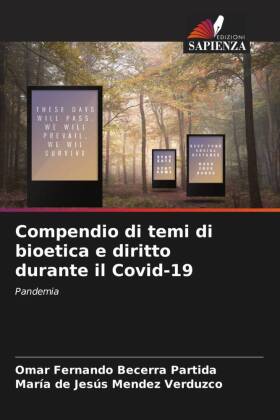 Compendio di temi di bioetica e diritto durante il Covid-19