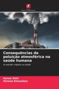 Consequências da poluição atmosférica na saúde humana