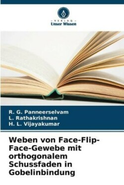 Weben von Face-Flip-Face-Gewebe mit orthogonalem Schussfaden in Gobelinbindung