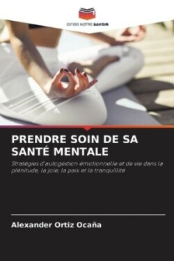 Prendre Soin de Sa Santé Mentale