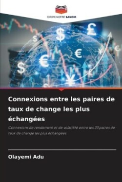 Connexions entre les paires de taux de change les plus échangées