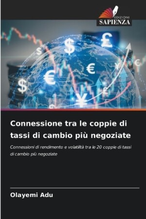 Connessione tra le coppie di tassi di cambio pi� negoziate